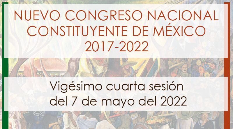 XXIV Sesión del Nuevo Congreso Nacional Constituyente (Video)